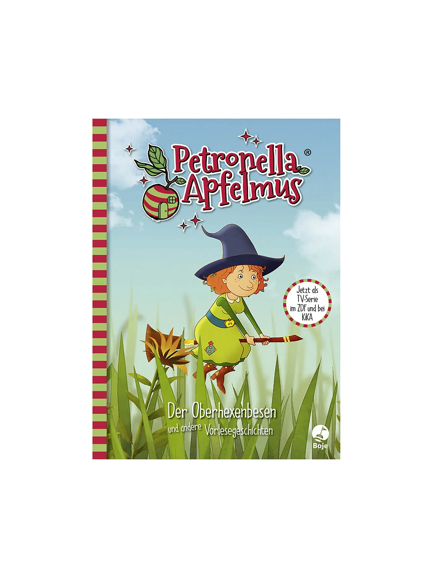 BOJE VERLAG | Buch - Petronella Apfelmus - Der Oberhexenbesen und andere Vorlesegeschichten | 